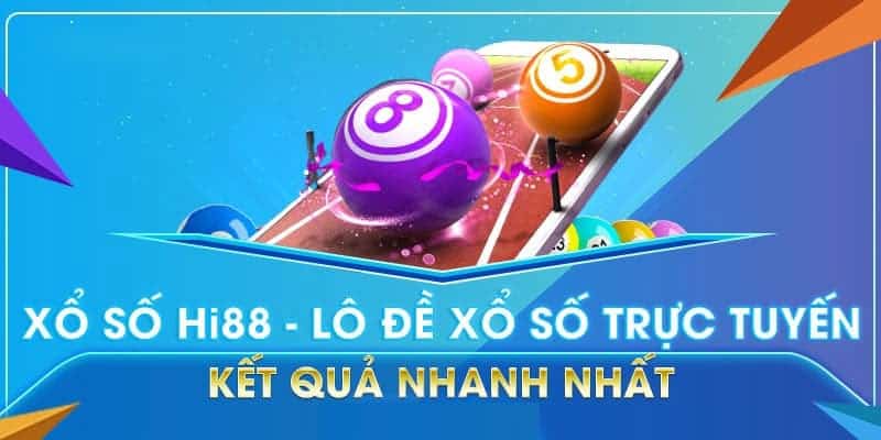 Giới thiệu sảnh xổ số tại Hi88